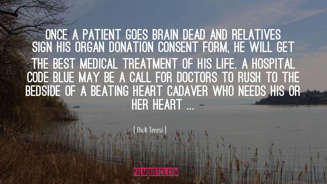 Beating Heart Cadavers quotes by Dick Teresi