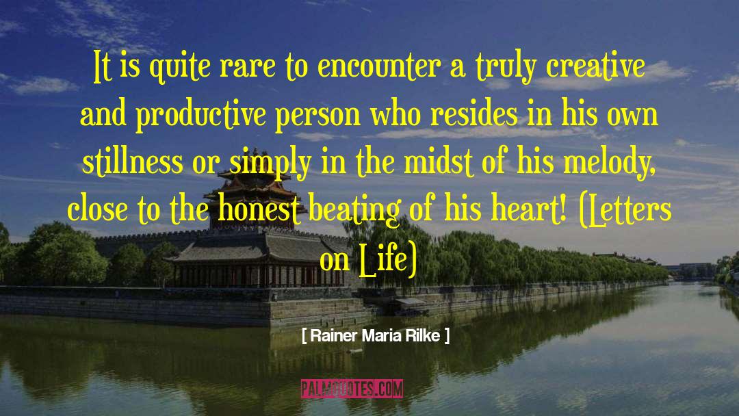Beating Heart quotes by Rainer Maria Rilke