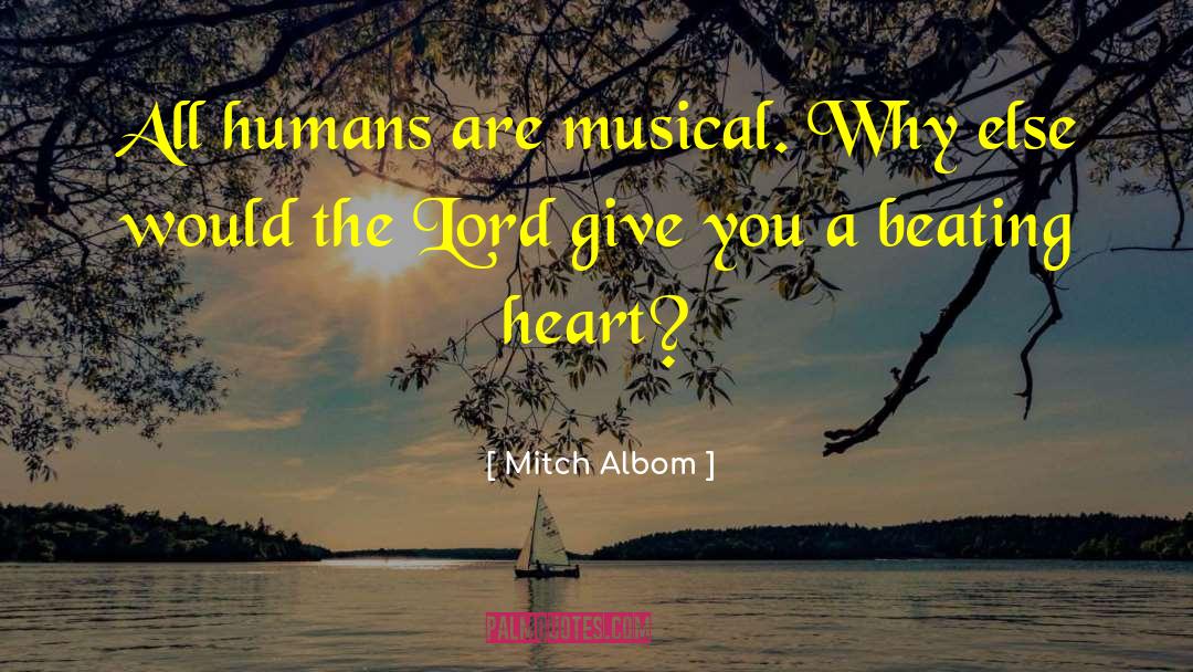 Beating Heart quotes by Mitch Albom