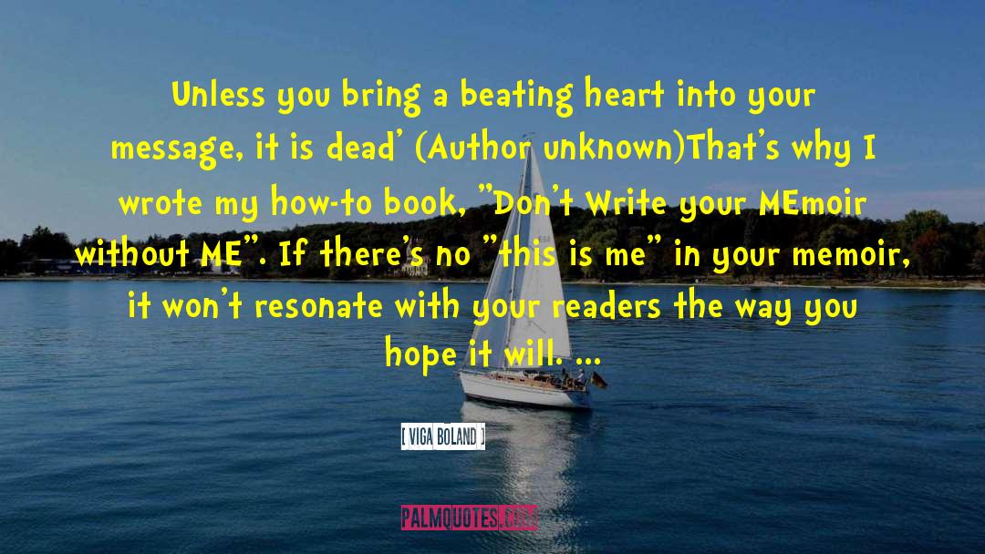 Beating Heart quotes by Viga Boland