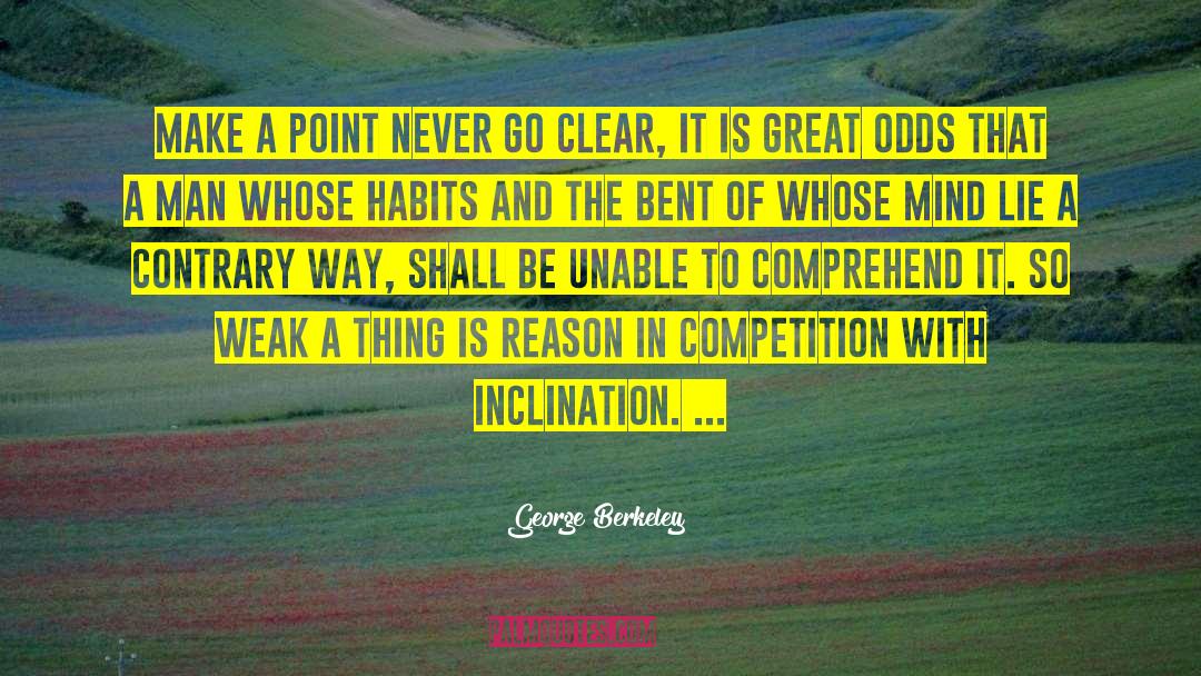 Beating The Odds quotes by George Berkeley