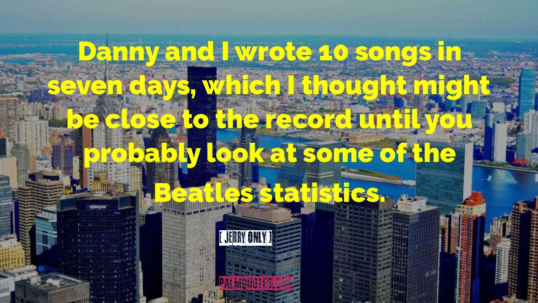 Beatles quotes by Jerry Only