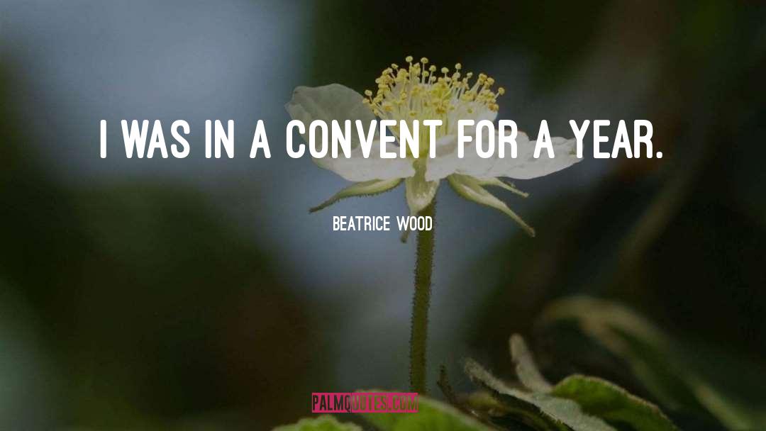 Beatrice quotes by Beatrice Wood