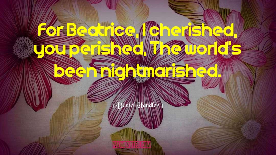 Beatrice quotes by Daniel Handler