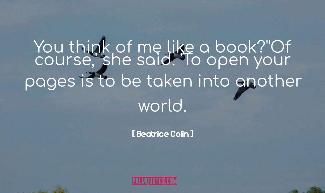 Beatrice quotes by Beatrice Colin