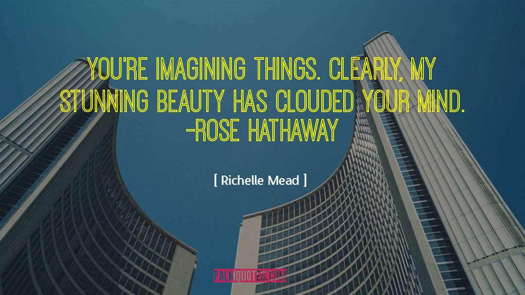 Beatrix Hathaway quotes by Richelle Mead