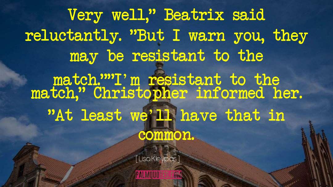 Beatrix quotes by Lisa Kleypas