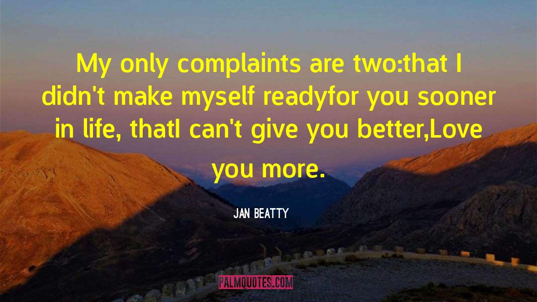 Beatty quotes by Jan Beatty