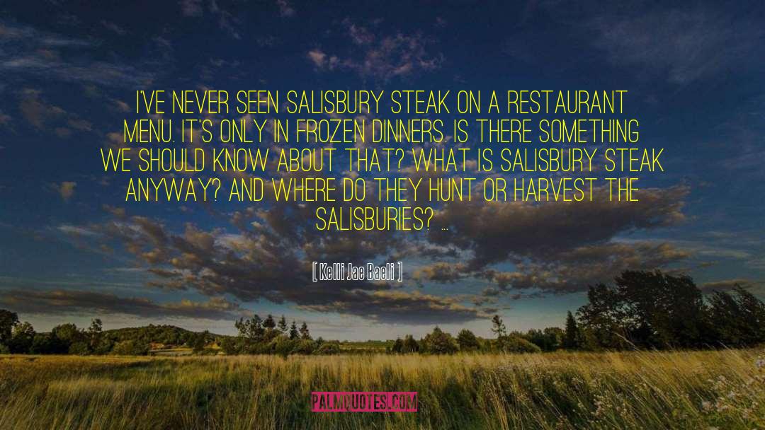 Beauport Restaurant quotes by Kelli Jae Baeli