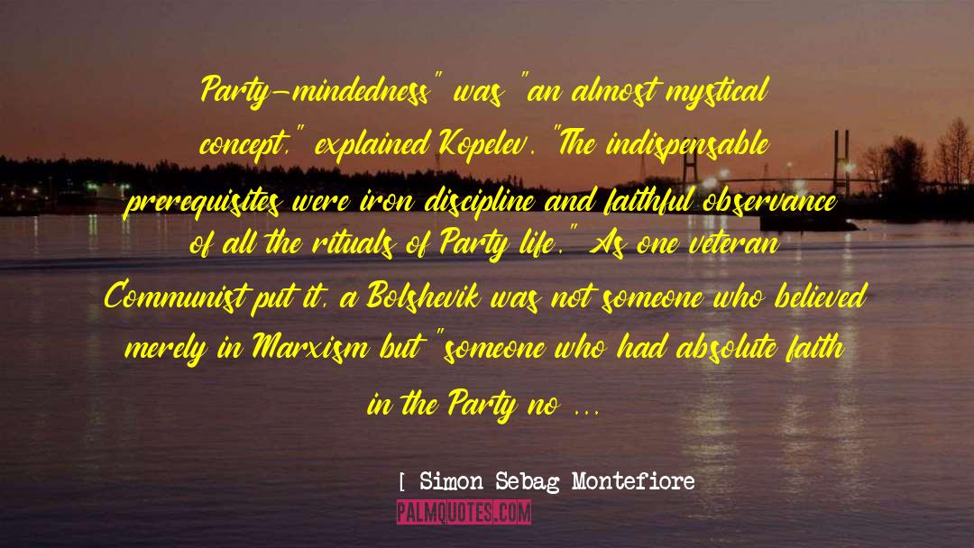 Beauties In Life quotes by Simon Sebag Montefiore