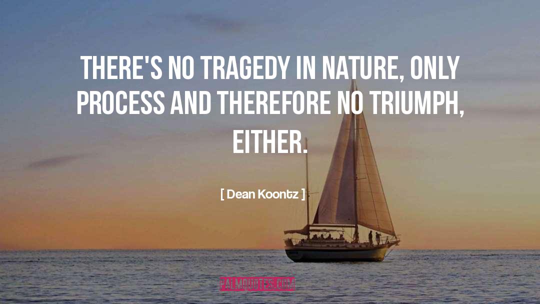 Beauties Of Nature quotes by Dean Koontz