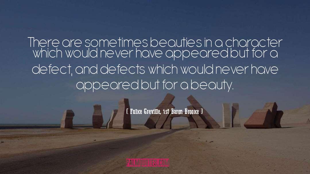 Beauties quotes by Fulke Greville, 1st Baron Brooke