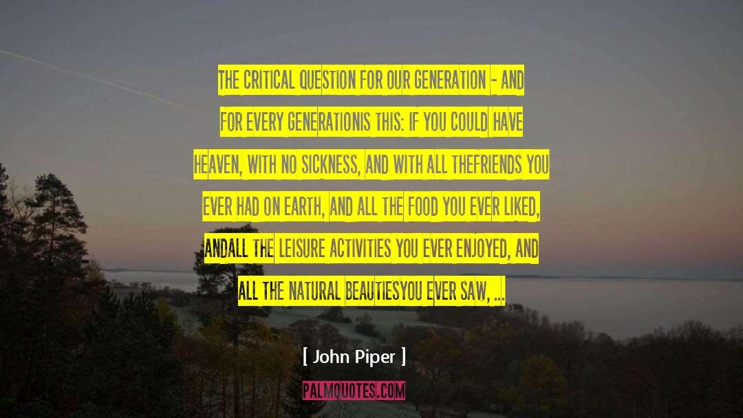 Beauties quotes by John Piper
