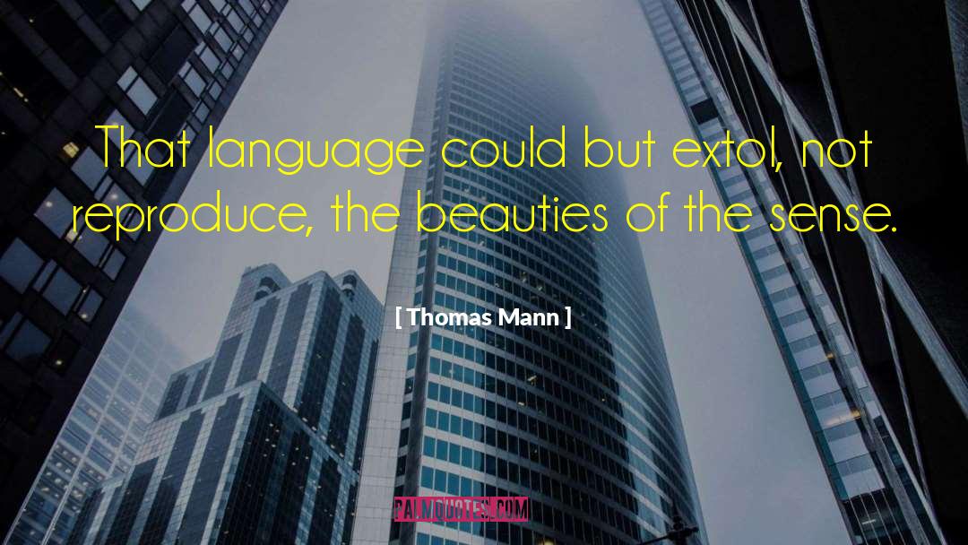 Beauties quotes by Thomas Mann
