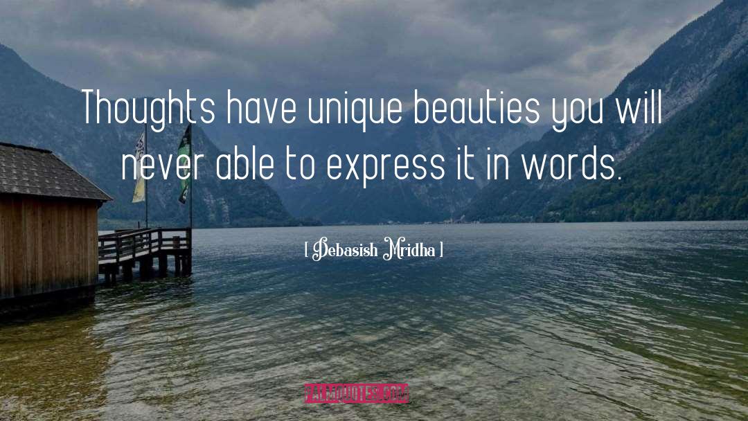 Beauties quotes by Debasish Mridha
