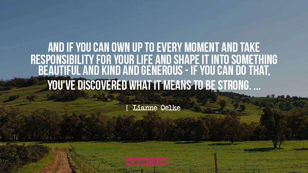 Beautiful And Kind quotes by Lianne Oelke