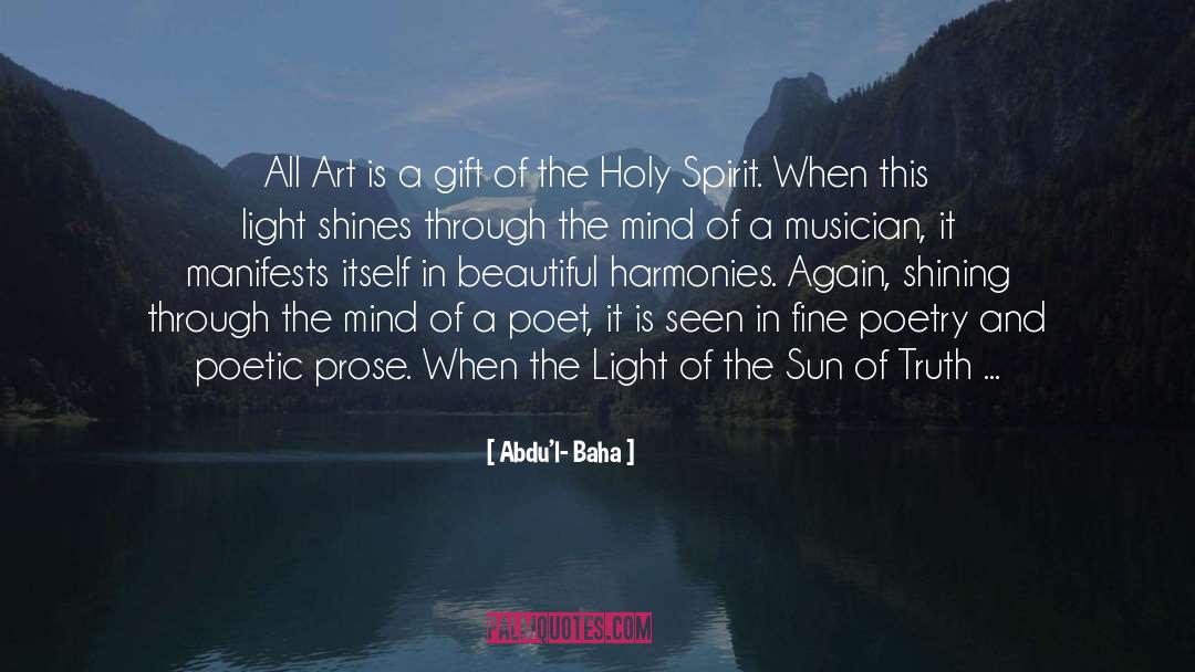 Beautiful Art quotes by Abdu'l- Baha