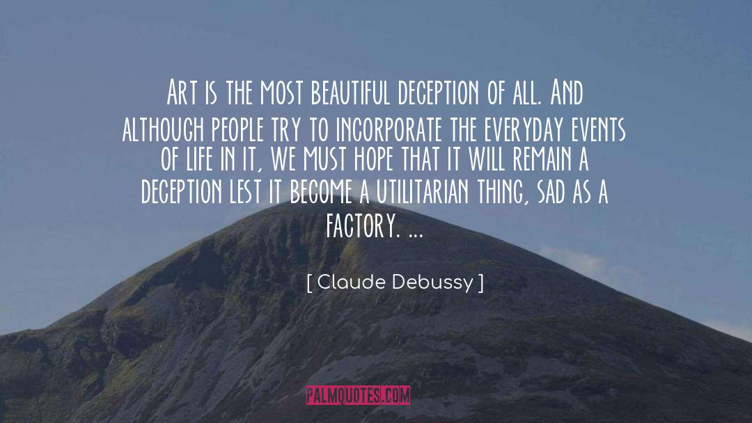 Beautiful Art quotes by Claude Debussy