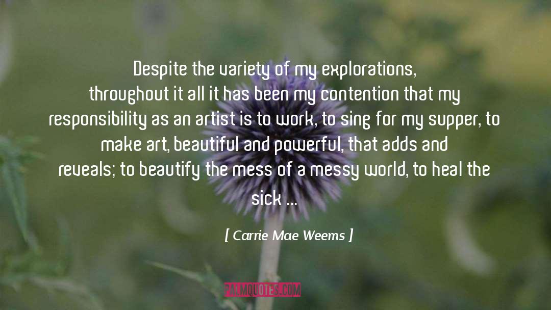 Beautiful Art quotes by Carrie Mae Weems