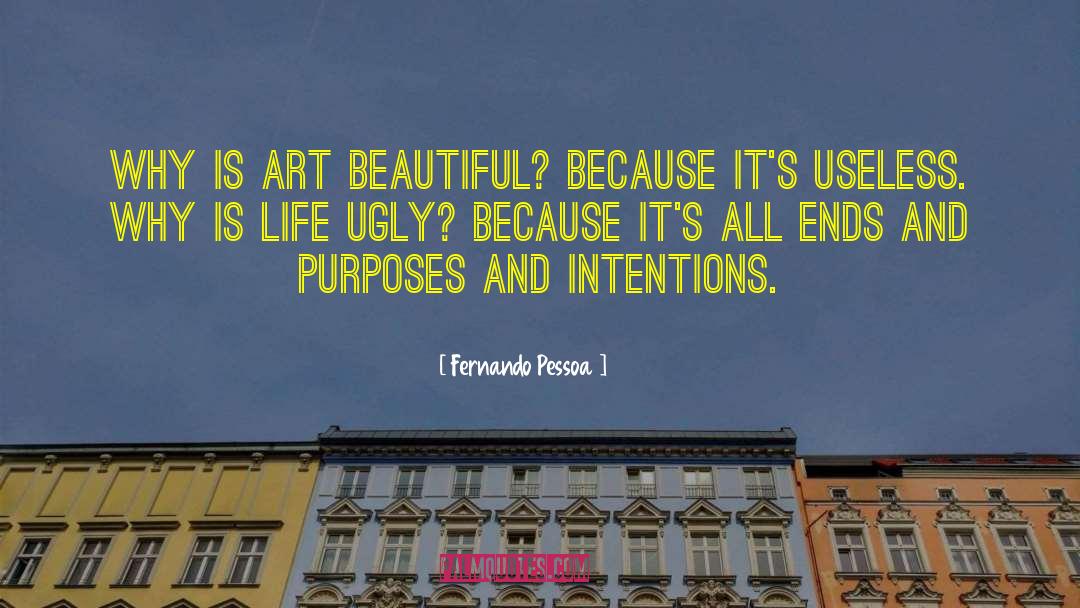 Beautiful Art quotes by Fernando Pessoa