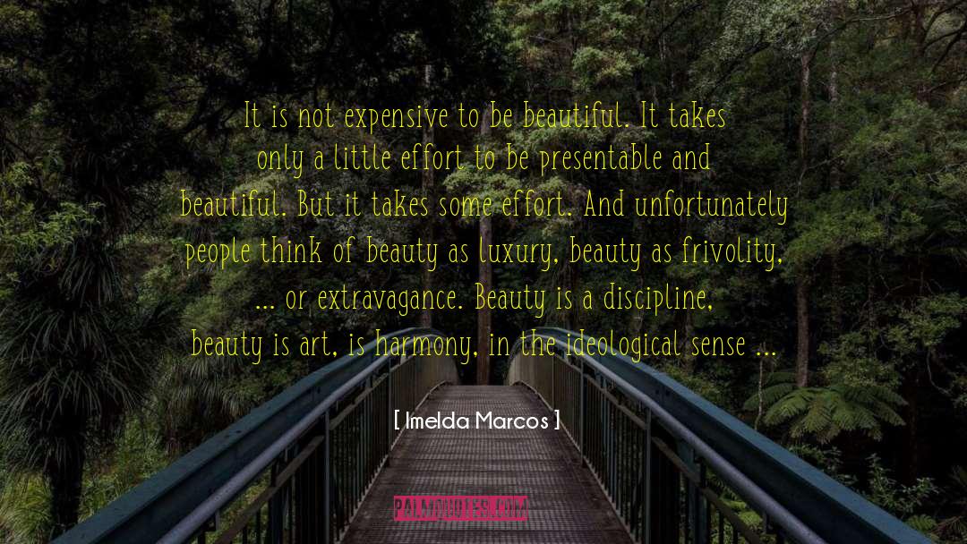 Beautiful Art quotes by Imelda Marcos