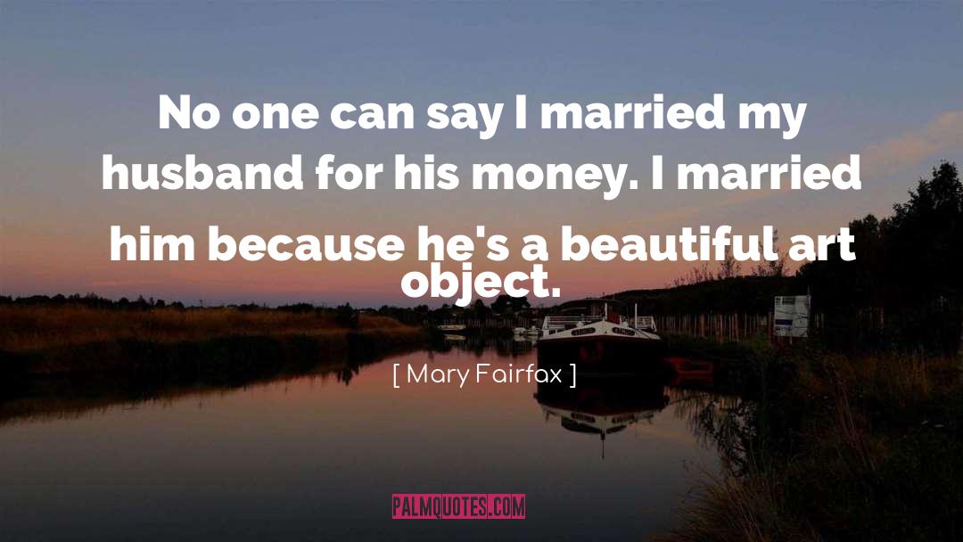 Beautiful Art quotes by Mary Fairfax