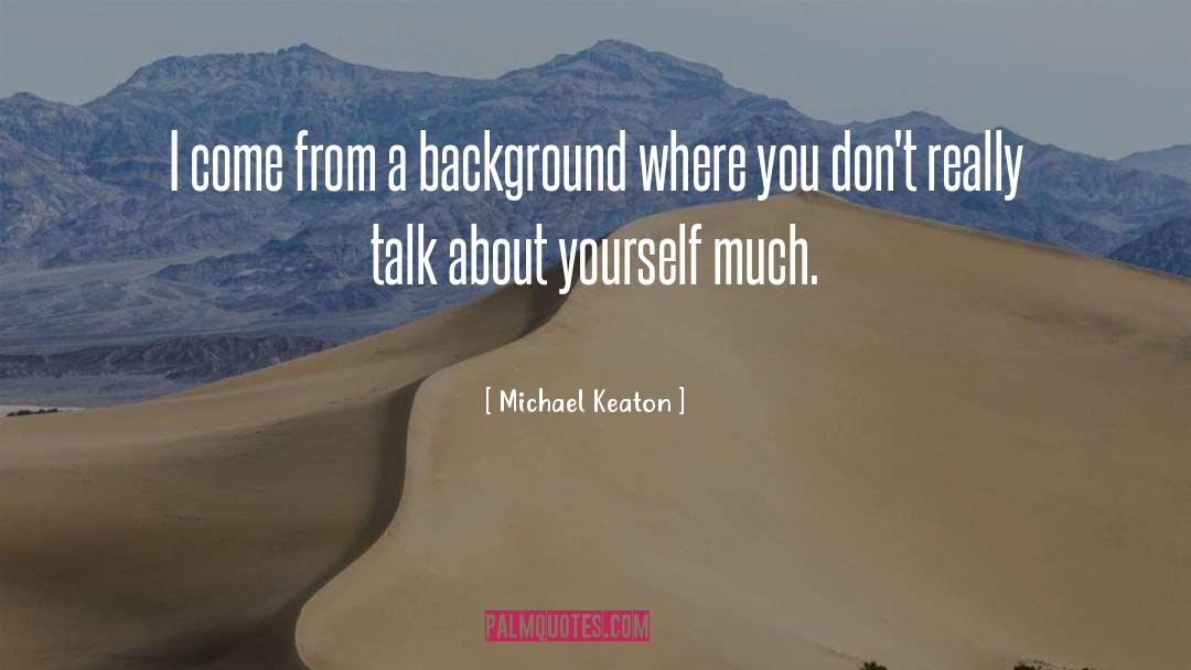 Beautiful Background Images For quotes by Michael Keaton