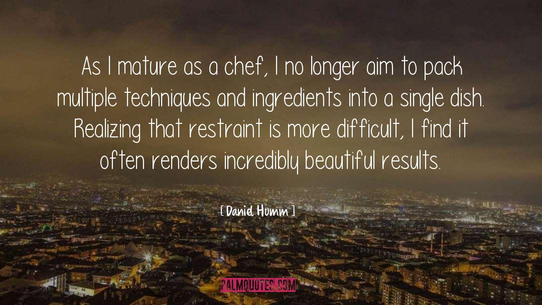 Beautiful Bastard quotes by Daniel Humm