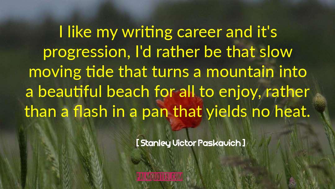 Beautiful Beach quotes by Stanley Victor Paskavich