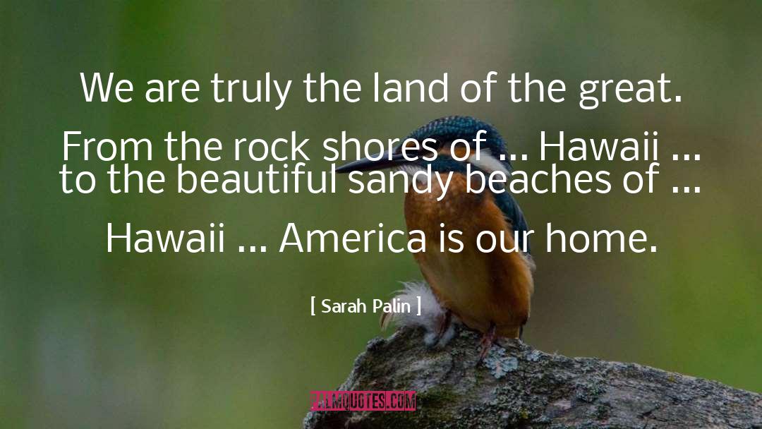 Beautiful Beach quotes by Sarah Palin