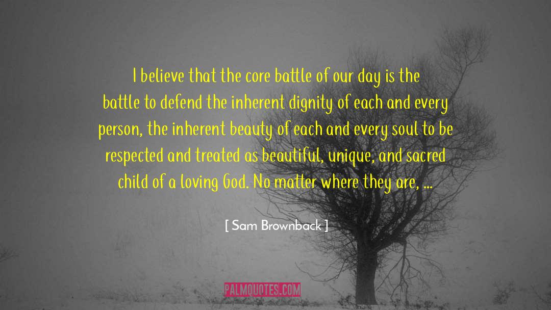 Beautiful Beginning quotes by Sam Brownback