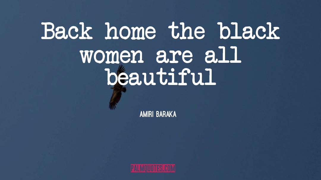Beautiful Black Women quotes by Amiri Baraka
