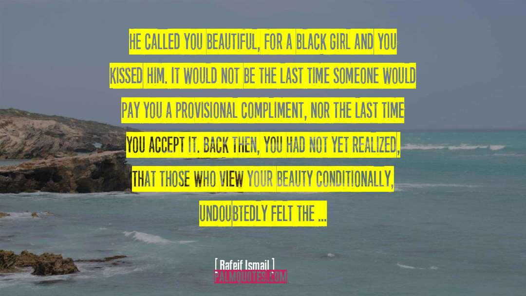 Beautiful Black Women quotes by Rafeif Ismail