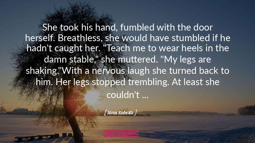 Beautiful Body quotes by Nora Roberts