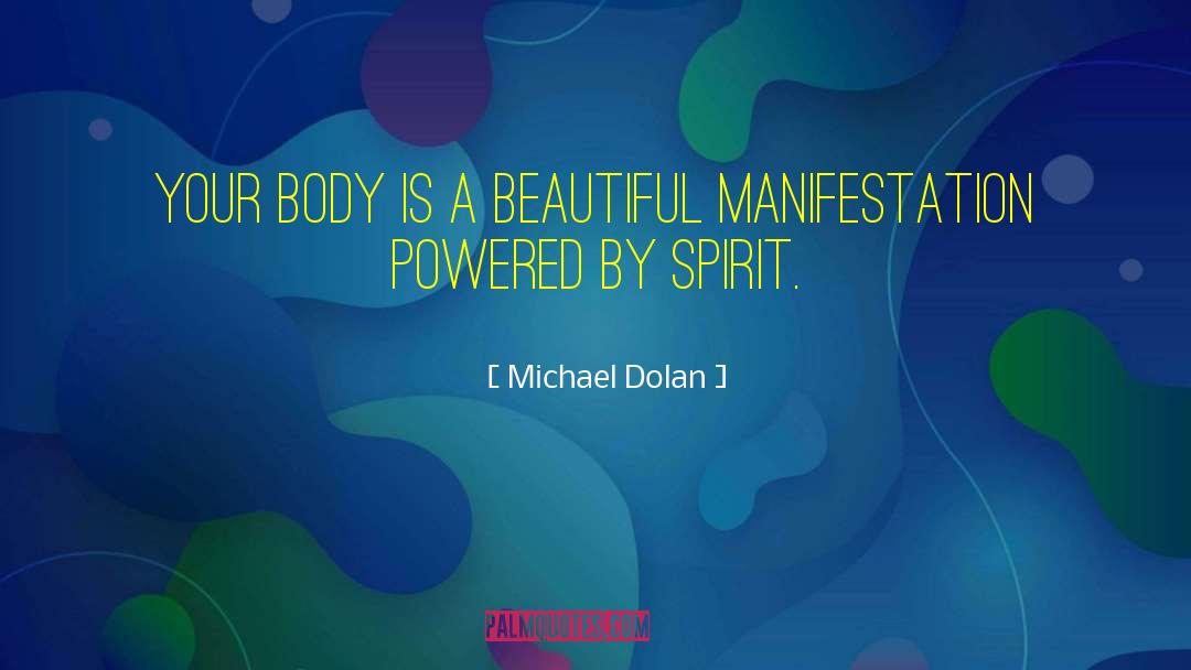 Beautiful Body quotes by Michael Dolan