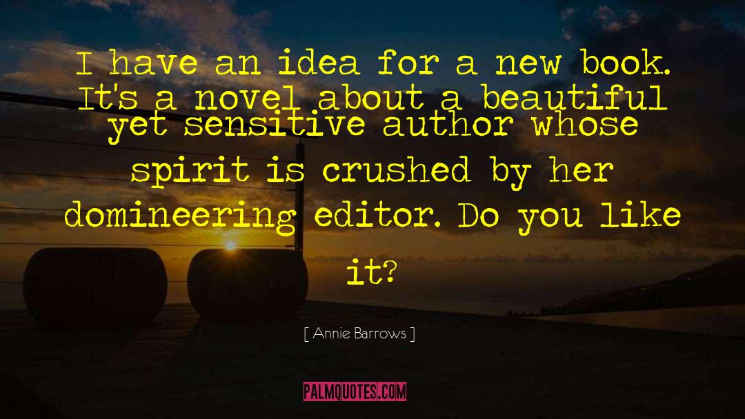 Beautiful Bombshell quotes by Annie Barrows