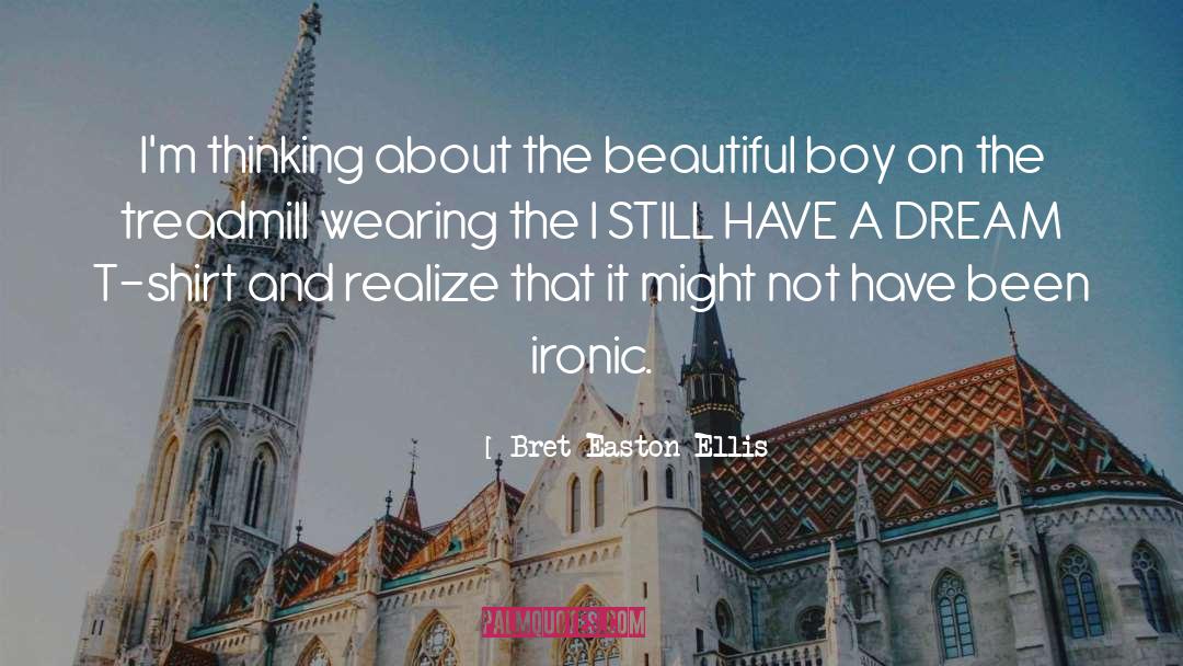Beautiful Boy quotes by Bret Easton Ellis