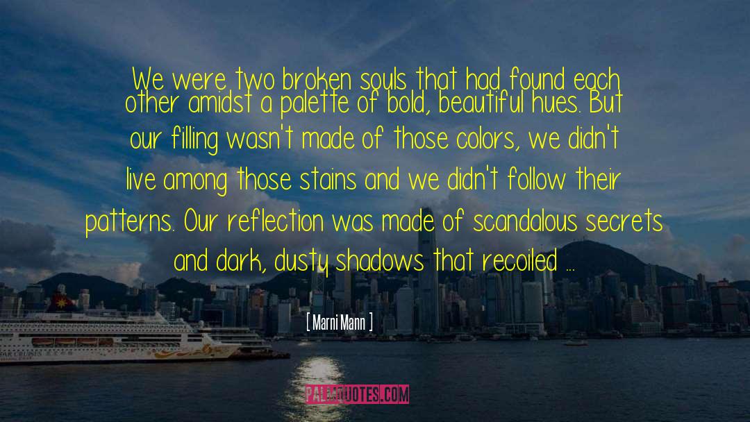 Beautiful Broken Mess quotes by Marni Mann