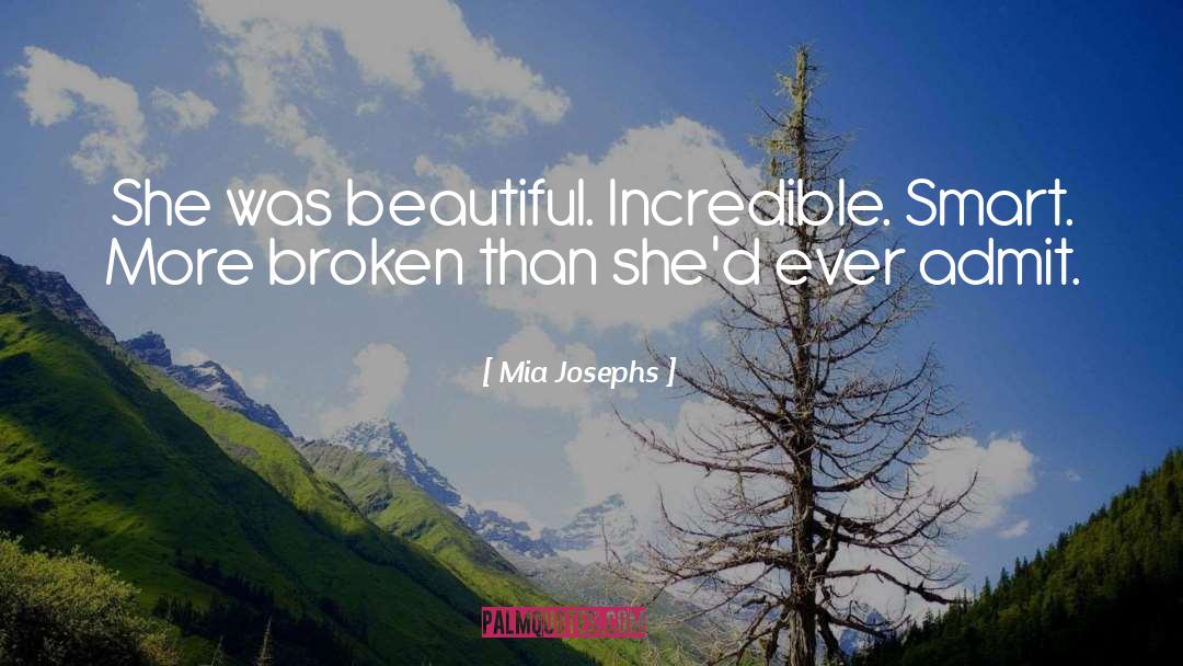 Beautiful Broken Mess quotes by Mia Josephs