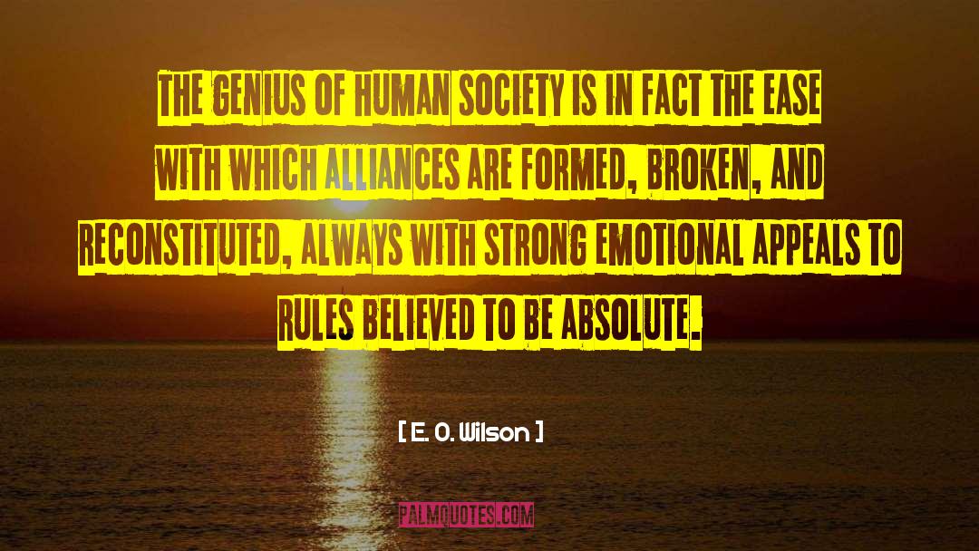 Beautiful Broken Rules quotes by E. O. Wilson