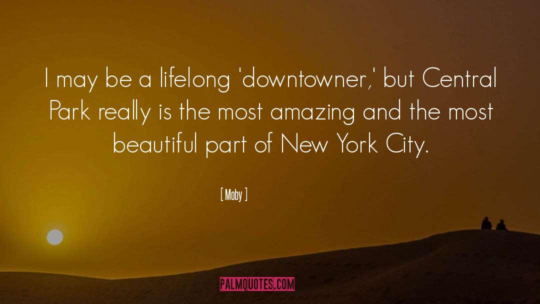 Beautiful City quotes by Moby