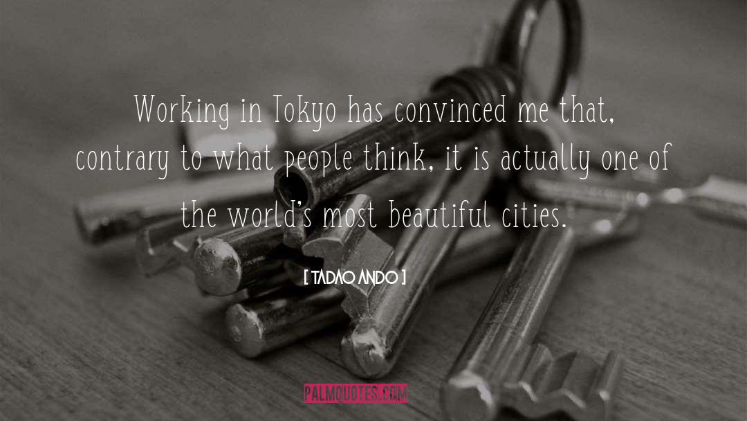 Beautiful City quotes by Tadao Ando