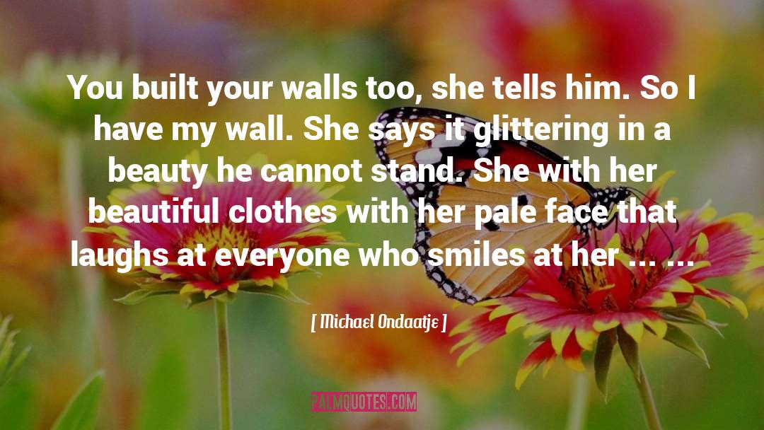 Beautiful Clothes quotes by Michael Ondaatje