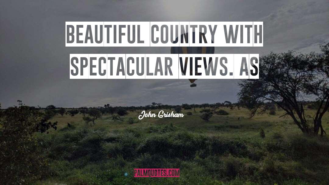 Beautiful Country quotes by John Grisham