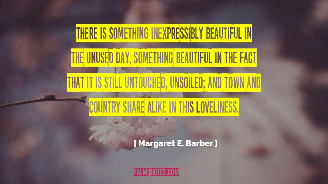 Beautiful Country quotes by Margaret E. Barber