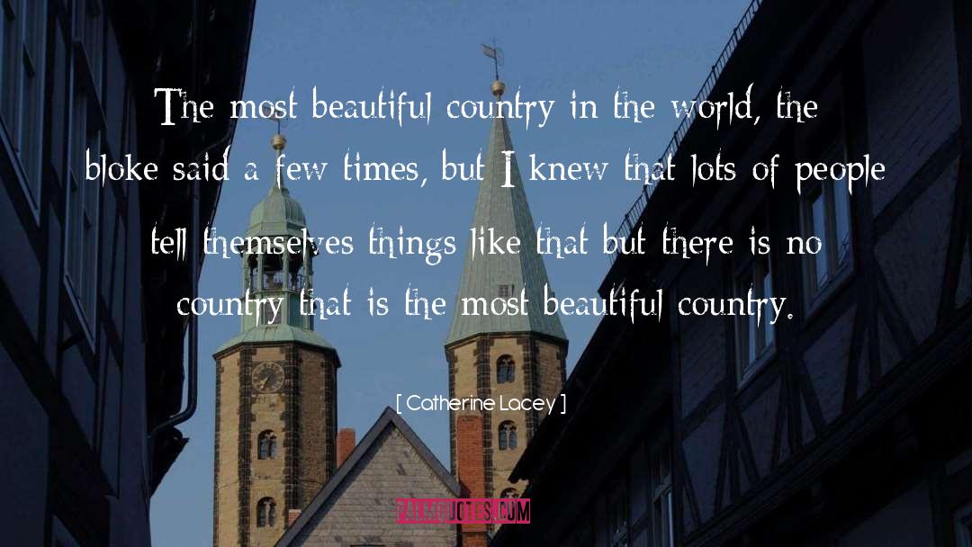 Beautiful Country quotes by Catherine Lacey