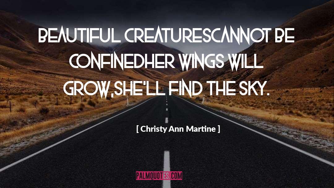Beautiful Creatures quotes by Christy Ann Martine