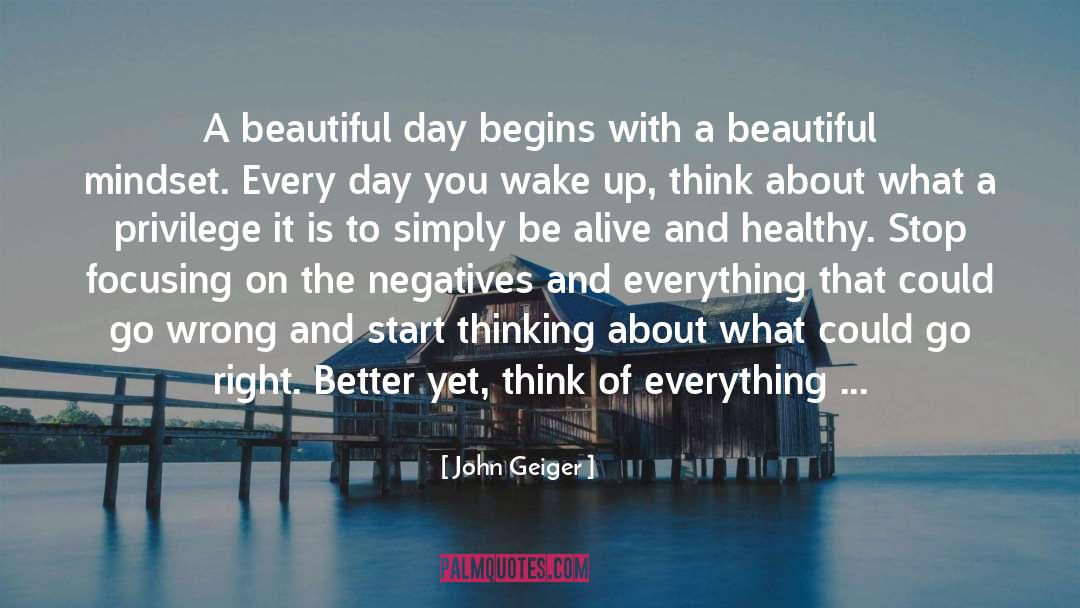 Beautiful Day quotes by John Geiger