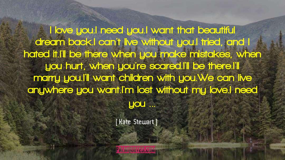 Beautiful Dream quotes by Kate  Stewart