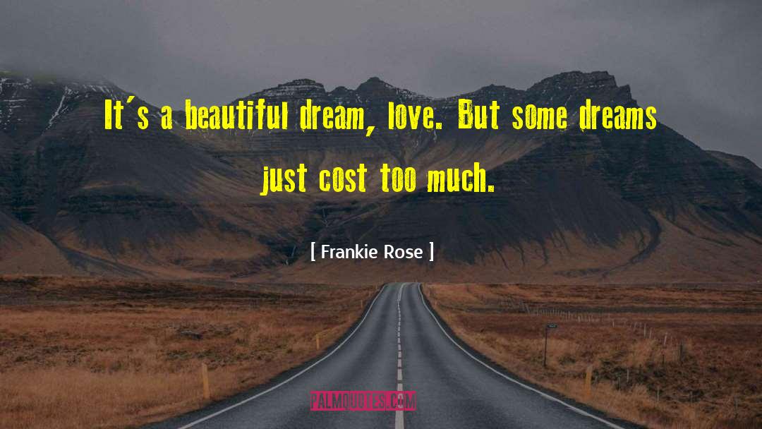 Beautiful Dream quotes by Frankie Rose